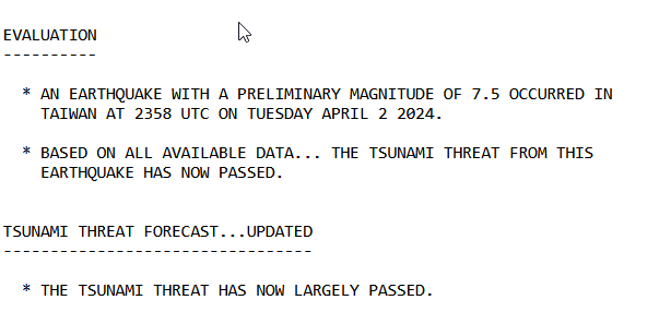 Pacific Tsunami Warning Center: The tsunami threat from this earthquake has now passed.  They say a 3.3-foot tsunami wave was observed in Hualien, Twaiwan