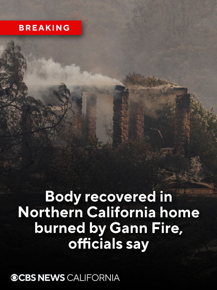 A body was recovered from a burned home in the Gann Fire burn scar in Northern California's Calaveras County, the coroner's office confirmed Thursda